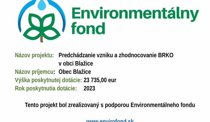 Fotka - Projekt „Predchádzanie vzniku a zhodnocovanie BRKO v obci Blažice